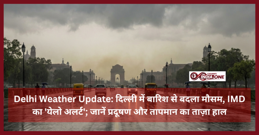 Delhi Weather Update