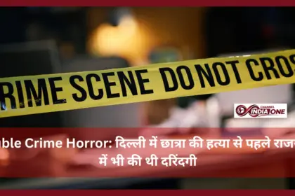 Delhi Rajasthan Crime Horror